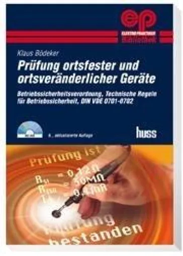 Standardwerk zum Prüfen elektrischer Geräte aktualisiert Bild: Standardwerk zum Prüfen elektrischer Geräte aktualisiert