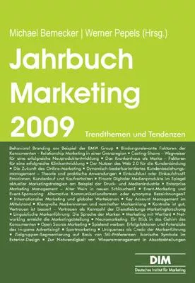 Jahrbuch Marketing 2009 - Trendthemen aus Wissenschaft und Praxis Bild: Jahrbuch Marketing 2009 - Trendthemen aus Wissenschaft und Praxis