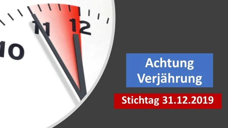Bild: Achtung Verjährung zum 31.12.2019