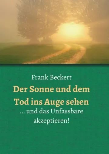 Bild: Der Sonne und dem Tod ins Auge sehen - Gedanken zur Trauer