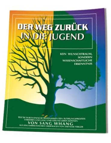 "Der Weg zurück in die Jugend" seit über 20 Monaten in der Bestsellerliste Bild: "Der Weg zurück in die Jugend" seit über 20 Monaten in der Bestsellerliste