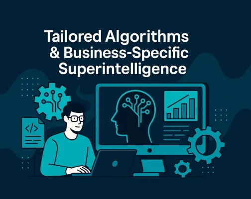 Maßgeschneiderte Superintelligenz: Individuelle Algorithmen und Hyper-Optimierung für Unternehmenserfolg Bild: Maßgeschneiderte Superintelligenz: Individuelle Algorithmen und Hyper-Optimierung für Unternehmenserfolg
