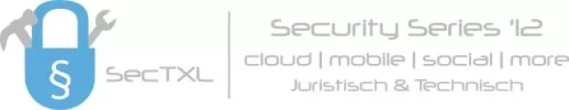 Bild: SecTXL '12 - Juristische & Technische Sicherheit