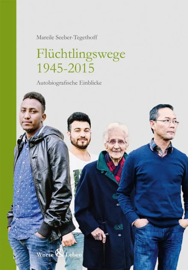 Buchcover Flüchtlingswege 1945-2015, Bildrechte Worte & Leben