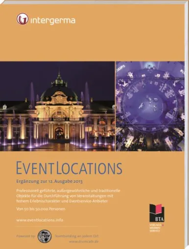 Firmenfeiern professionell planen - Ergänzungsausgabe „EVENTLOCATIONS“ 2013 kostenfrei bestellen Bild: Firmenfeiern professionell planen - Ergänzungsausgabe „EVENTLOCATIONS“ 2013 kostenfrei bestellen