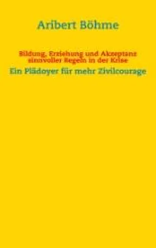 Bild: Bildung, Erziehung und Akzeptanz sinnvoller Regeln in der Krise