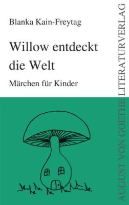 Bild: Kain-Freytag veröffentlicht Märchen für Kinder im August von Goethe Literaturverlag