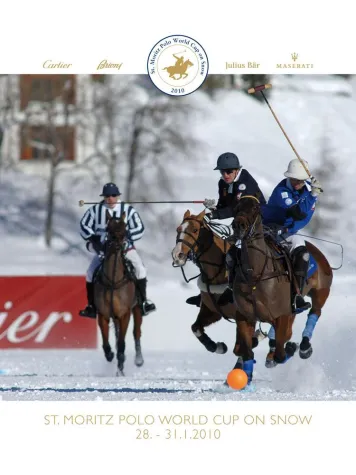 26th St. Moritz Polo World Cup on Snow vom 28. – 31. Januar 2010 Bild: 26th St. Moritz Polo World Cup on Snow vom 28. – 31. Januar 2010