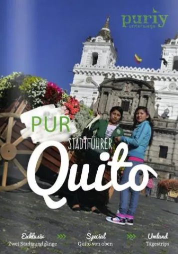 Bild: Stadtführer Pur Quito: Das kostenlose E-Book für Entdecker erschienen