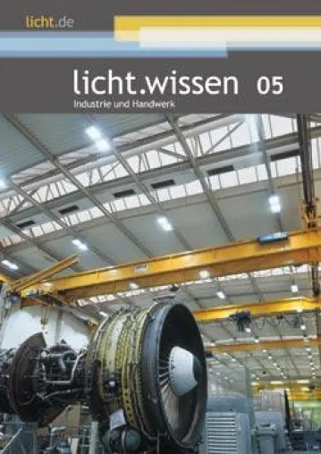 Bild: Optimales Licht am Arbeitsplatz - licht.de stellt neues Heft 05 „Industrie und Handwerk“ vor