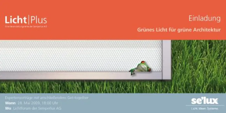 Bild: Licht | Plus - Grünes Licht für grüne Architektur | Expertengespräch bei Semperlux | 28. Mai 2009
