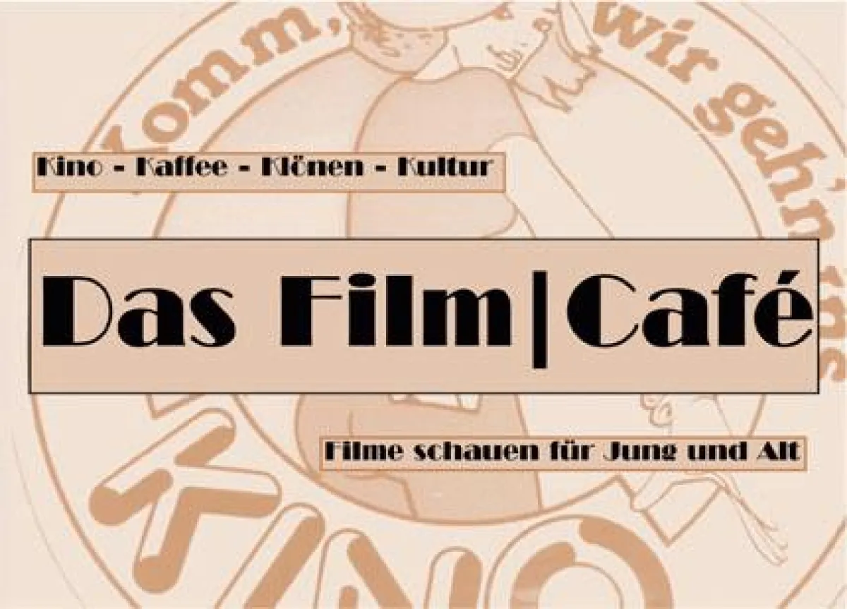 Film|Café - Filme schauen für Alt und Jung