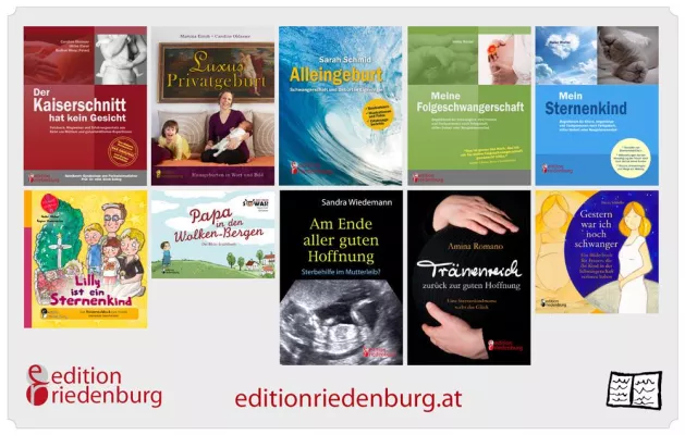 Angstfrei gebären sowie Trauma und Tod besprechbar machen: Bücher der edition riedenburg helfen Bild: Angstfrei gebären sowie Trauma und Tod besprechbar machen: Bücher der edition riedenburg helfen