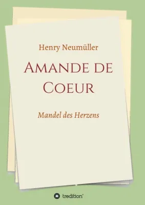 Bild: Amande de Coeur - Knisternder Liebesroman