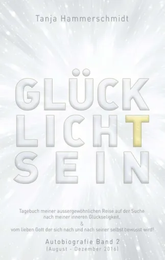 Bild: GlücklichTsein - Autobiografie in Form eines Tagebuches