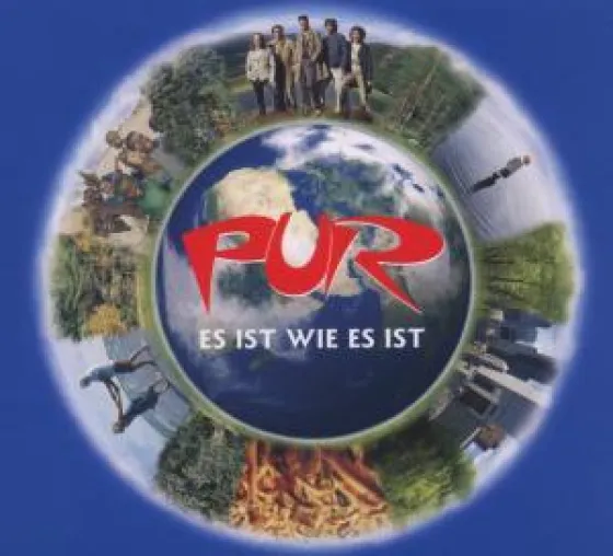 PUR - Es ist wie es ist Bild: PUR - Es ist wie es ist