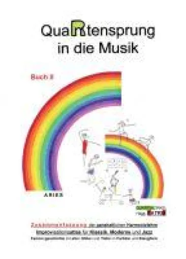 Bild: QuaRtensprung in die Musik - Zusammenfassung der ganzheitlichen Harmonielehre (Buch 2)