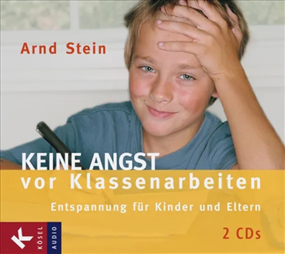 Neue Entspannungs-CDs für Kinder und Eltern: Keine Angst vor Klassenarbeiten Bild: Neue Entspannungs-CDs für Kinder und Eltern: Keine Angst vor Klassenarbeiten