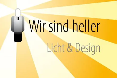 Bild: Wir sind heller – und starten mit unserer Firma WSH GmbH rund um die LED in der Beleuchtung