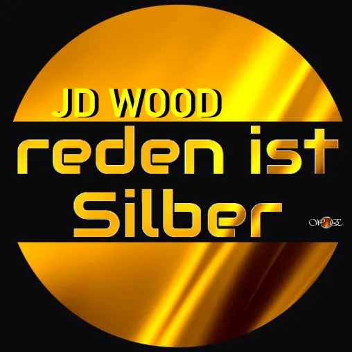 JD Wood veröffentlicht erstes deutschsparachiges Album "Reden ist Silber" Bild: JD Wood veröffentlicht erstes deutschsparachiges Album "Reden ist Silber"