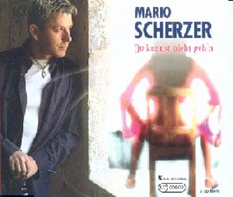 Bild: Mario Scherzer - Du kannst nicht gehn - VÖ 10.10.2005