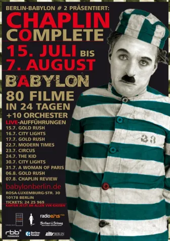 CHAPLIN COMPLETE: Charlie Chaplins Gesamtwerk zum ersten Mal in Berlin Bild: CHAPLIN COMPLETE: Charlie Chaplins Gesamtwerk zum ersten Mal in Berlin