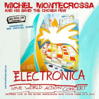 Bild: Lieder wie Gemälde: Michel Montecrossa's ’Electronica’ Love World Action Concert als Live-Album erhältlich