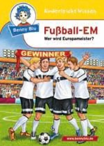 Das kleine Fußball-1x1 zur EM: Benny Blu Fußball-EM – Wer wird Europameister? Bild: Das kleine Fußball-1x1 zur EM: Benny Blu Fußball-EM – Wer wird Europameister?