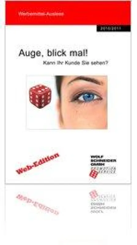 Werbemittel-Auslese 2010/2011 - Auge, blick mal!