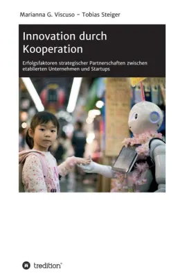 Bild: Innovation durch Kooperation - Erfolgsfaktoren von Partnerschaften zwischen etablierten Unternehmen & Startups