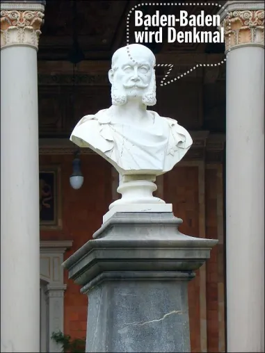 Baden-Baden wird Denkmal Bild: Baden-Baden wird Denkmal