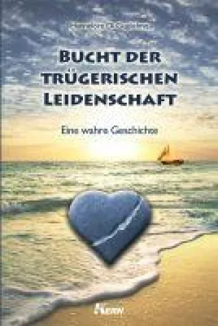 "Bucht der trügerischen Leidenschaft" von Hannelore Di Guglielmo Bild: "Bucht der trügerischen Leidenschaft" von Hannelore Di Guglielmo