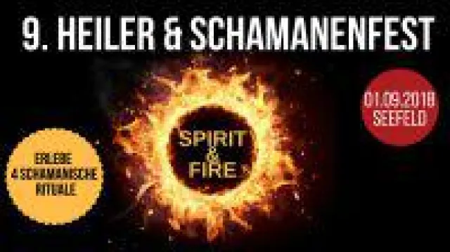 9. Schamanenfest & Heilerfest 2018 am Ammersee Spirit+Fire Bild: 9. Schamanenfest & Heilerfest 2018 am Ammersee Spirit+Fire