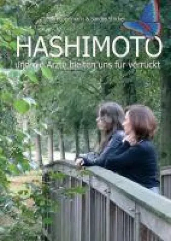 Bild: HASHIMOTO und die Ärzte hielten uns für verrückt - Einblicke in ein Leben mit einer Autoimmunerkrankung