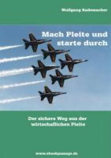 Bild: Gläubiger-Schock durch - »Mach Pleite und starte durch«