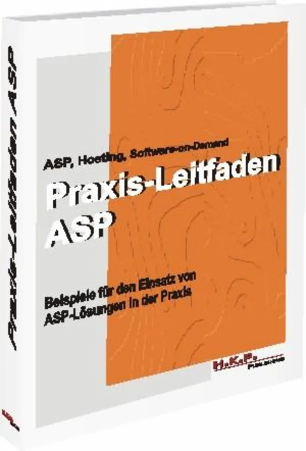 Praxisleitfaden ASP: Aktueller Ratgeber zum Thema Software on Demand