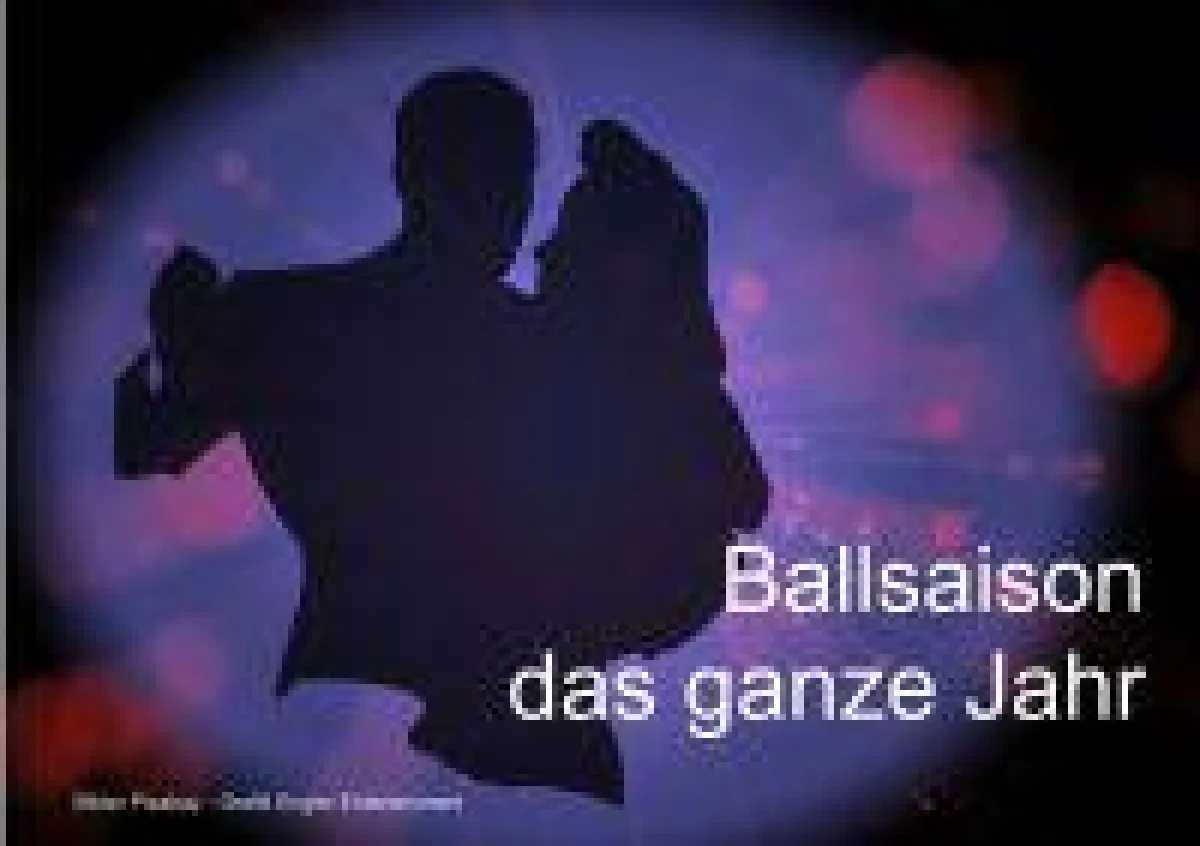 Ballsaison, das ganze Jahr -