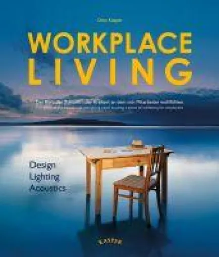 Bild: Workplace Living - das neue Wohlfühlbüro. Ab sofort im Buchhandel.