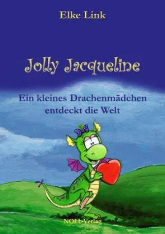 Bild: JOLLY JACQUELINE - ein kleines Drachenmädchen entdeckt die Welt