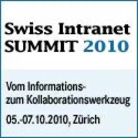 Bild: Swiss Intranet SUMMIT 2010: Internationale Keynoter und Best Practices zur Zukunft des Intranets