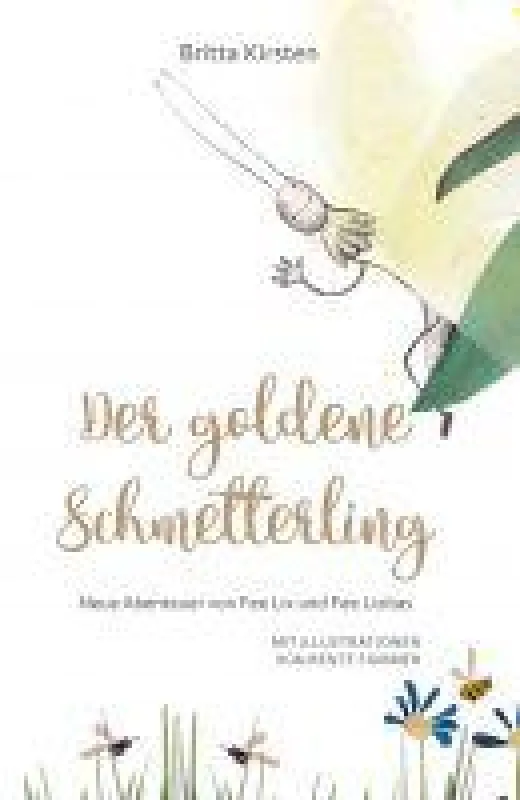 Britta Kirsten setzt ihre Geschicht um Fee Lix und Fee Lizitas weiter fort.
