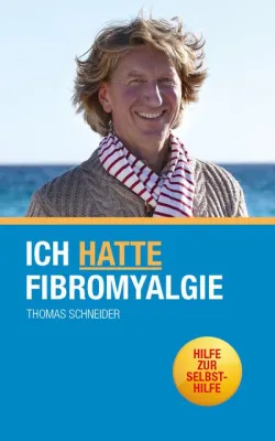 Bild: Ich hatte Fibromyalgie – Hilfe zur Selbsthilfe