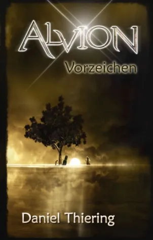 Bild: Alvion - Vorzeichen - Historischer Fantasyepos