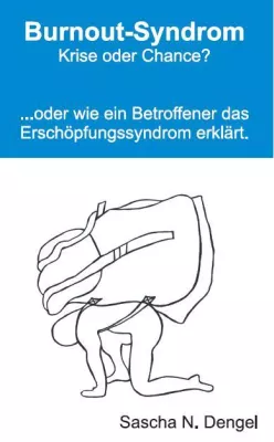Bild: books4ever - ab sofort lieferbar "Burnout-Syndrom - Krise oder Chance?"