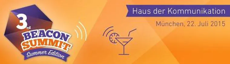 Bild: BEACONS HAUTNAH am 22. Juli in München – 3rd BEACON SUMMIT 'Summer Edition'