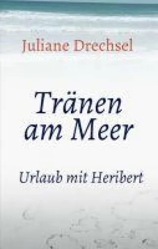 Bild: Tränen am Meer - Die Geschichte einer komplizierten Urlaubsliebe