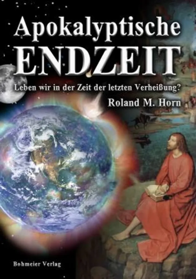Roland M. Horn: Apokalyptische Endzeit