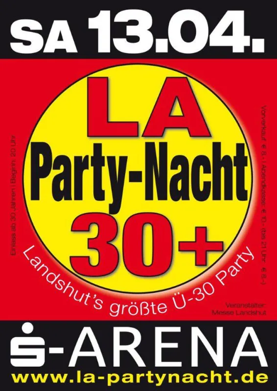 Ü30 Partynacht der Superlative in Landshut am 13.04.2013