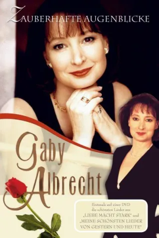 Gaby Albrecht - Zauberhafte Augenblicke Bild: Gaby Albrecht - Zauberhafte Augenblicke