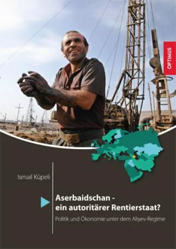 Bild: Autoritäre Staaten - Aserbaidschan als Fallbeispiel